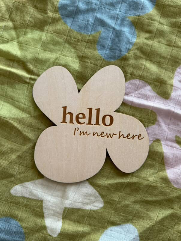 Hello I’m new here - birth announcement plaque
